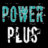 Power Plus